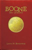 Boone:  The Ordinary 0989633012 Book Cover