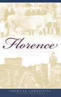 Remembering Florence: Tales from a Railroad Town 1596297220 Book Cover