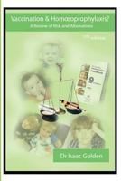 Vaccination & Homoeoprophylaxis?: A Review of Risks and Alternatives - 7th Edition 0957872674 Book Cover