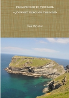 FROM PENLEE TO TINTAGEL...A CORNISH PERSPECTIVE 1300705337 Book Cover