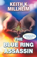 The Blue Ring Assassin 1532093152 Book Cover