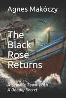 The Black Rose Returns 0977439585 Book Cover