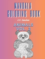 Mandala Coloring Book: Animals vol. 3 (Mandala Animals coloring books) B0CVXTX88N Book Cover