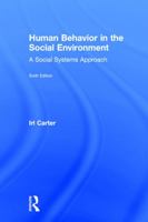 Human Behavior in the Social Environment: A Social Systems Approach 0202363988 Book Cover
