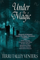 Under The Magic 1693666766 Book Cover