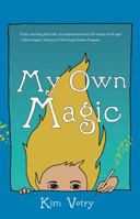 My Own Magic 0990784509 Book Cover