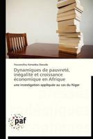 Dynamiques de Pauvreta(c), Ina(c)Galita(c) Et Croissance A(c)Conomique En Afrique 3838177568 Book Cover