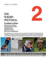 DAS ROEDER PROTOKOLL 2, Erweiterte Auflage: Vom Rollstuhl zur Fitness und zum normalen Gang durch Eigentraining, Therapie zur Überwindung der spastischen Hemiparese nach Schlaganfall, In den Alltag in 3839153514 Book Cover