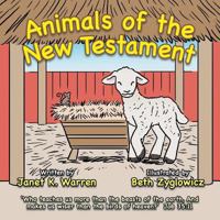 Animals of the New Testament 1491873248 Book Cover