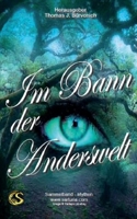 Im Bann der Anderswelt (German Edition) 3940830968 Book Cover