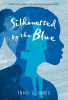 Silhouetted by the Blue 1250056837 Book Cover