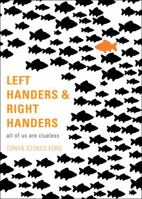 Left-Handers and Right-Handers 1616630191 Book Cover