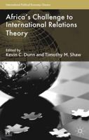 Africa's Challenge To International Relations Theory (International Political Economy) 1137355182 Book Cover