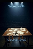Sacred Youth B0FNHNCG92 Book Cover