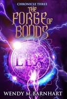 The Forge of Bonds: Chronicle Three in the Adventures of Jason Lex 0998336955 Book Cover