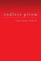 Endless Prism 1483624277 Book Cover
