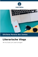 Literarische Vlogs: Mit YouTube zum Lesen anregen B0CH23RZST Book Cover