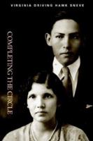 Completing the Circle (North American Indian Prose Award) 0803292546 Book Cover