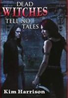 Dead Witches Tell No Tales 0739470833 Book Cover