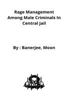 Rage management among male criminals in Central Jail 9255040812 Book Cover