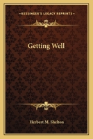 Getting Well 1564599809 Book Cover