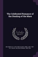 The Celebrated Romance of the Stealing of the Mare 1432650955 Book Cover