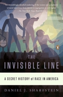 The Invisible Line: Three American Families and the Secret Journey from Black to White 0143120638 Book Cover