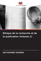 Éthique de la recherche et de la publication (Volume-1) (French Edition) 6209503438 Book Cover