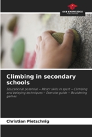 Climbing in secondary schools 6209847153 Book Cover