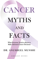 Cancer Myths And Facts B0GX7CMXQ4 Book Cover