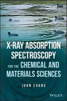 X-Ray Absorption Spectroscopy for the Chemical and Materials Sciences 1119990904 Book Cover