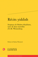 Récits yiddish: Stempenyu de Sholem-Aleykhem, suivi de deux nouvelles d'I.-M. Weissenberg (French Edition) 2812435224 Book Cover