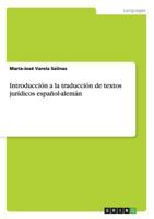 Introducción a la traducción de textos jurídicos español-alemán 3656350183 Book Cover