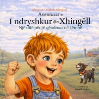 Aventurat e I ndryshkur dhe Xhingëll ( Albanian / English Bilingual) The Adventures of Rusty and Jungles: Një ditë për të qëndruar në këmbë One Stand Up Day (Albanian Edition) B0H532QLLJ Book Cover