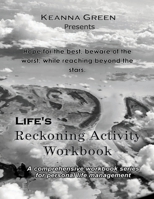 Life's Reckoning: A comprehensive workbook series for life management - Activity Workbook 195320905X Book Cover