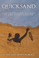 Quicksand: Marion's Memories Married to a Sex Addict Minister 197944918X Book Cover