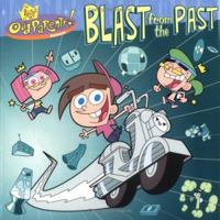 Blast from the Past (Fairly OddParents) 0689863225 Book Cover