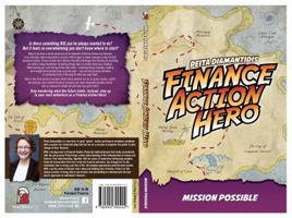 Finance Action Hero - Part 2: Mission Possible 0992390400 Book Cover