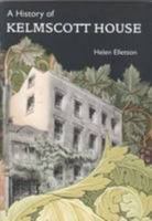 A History of Kelmscott House 0903283271 Book Cover