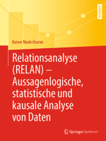 Relationsanalyse (RELAN) - Aussagenlogische, statistische und kausale Analyse von Daten 3662655780 Book Cover