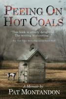 Peeing on Hot Coals: Drowning the Devil 1633150259 Book Cover