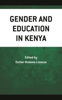 Gender and Education in Kenya 1793634920 Book Cover