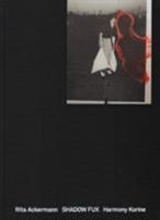 Shadow Fux (Rita Ackermann & Harmony Korine) 2906496596 Book Cover