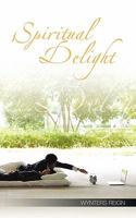 Spiritual Delight 1426942494 Book Cover