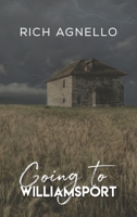 Going to Williamsport 1649790090 Book Cover