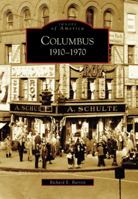 Columbus: 1910-1970 (Images of America: Ohio) 0738540579 Book Cover