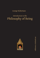 Introduction to the Philosophy of Being 1597522635 Book Cover