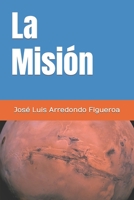 La Misión B09NSDF5XQ Book Cover