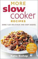 More Slow Cooker Recipes 0007325592 Book Cover