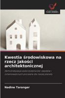 Kwestia srodowiskowa na rzecz jakosci architektonicznej 620935212X Book Cover